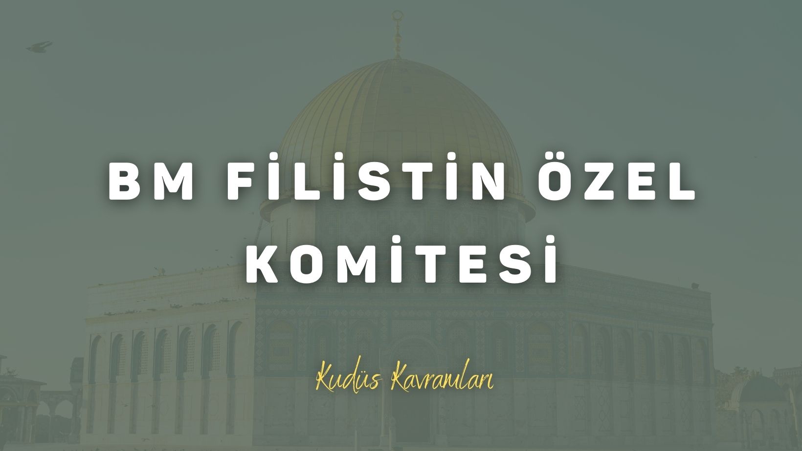 BM Filistin Özel Komitesi (UN-SCOP)