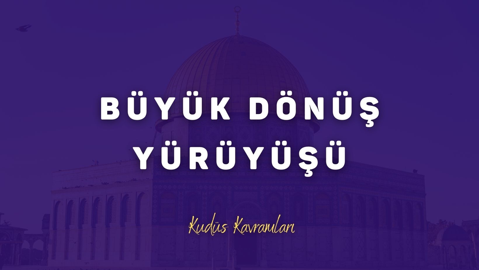 Büyük Dönüş Yürüyüşü