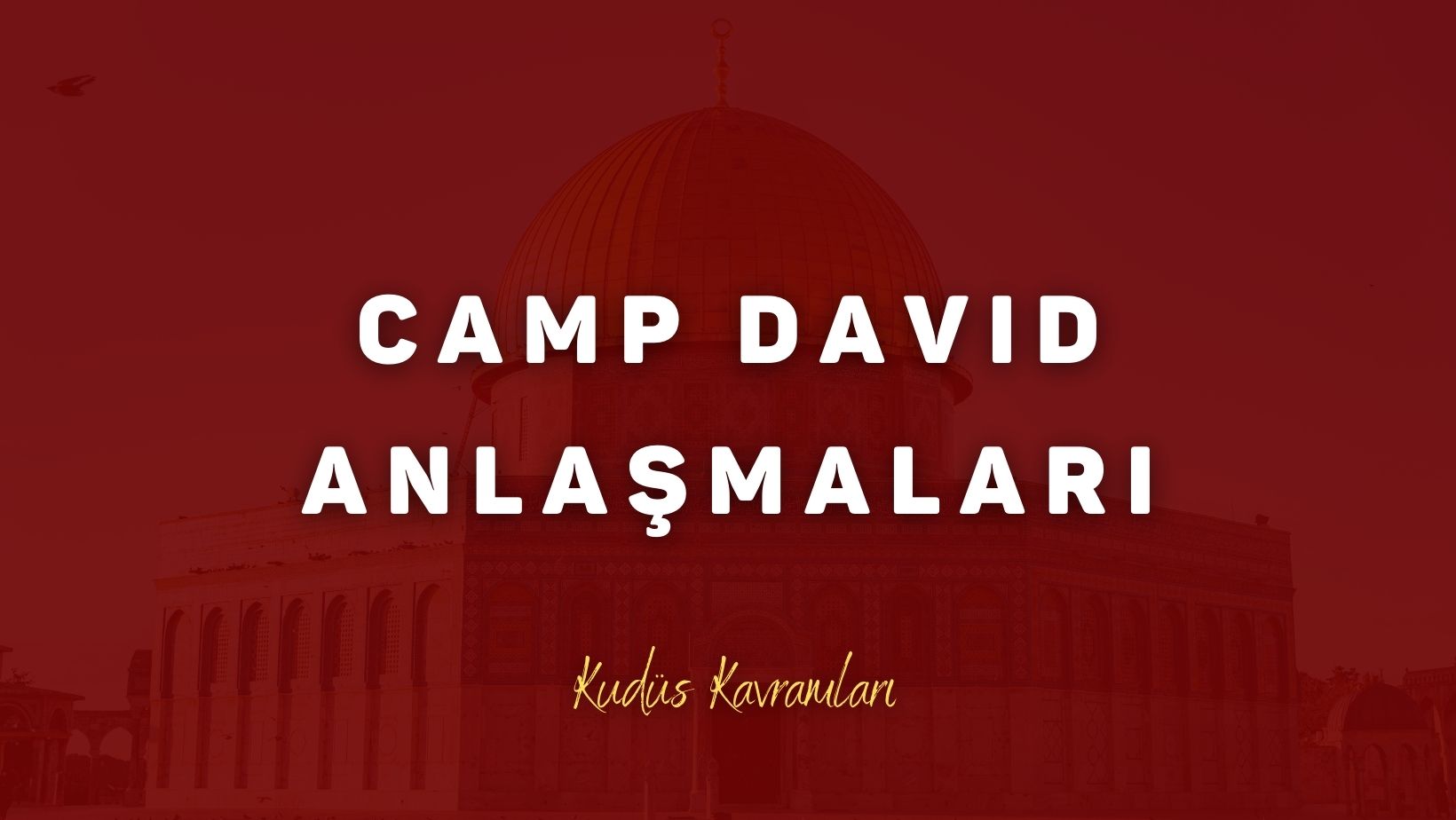Camp David Anlaşmaları