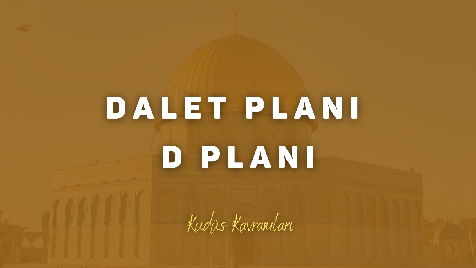 Dalet Planı/D Planı