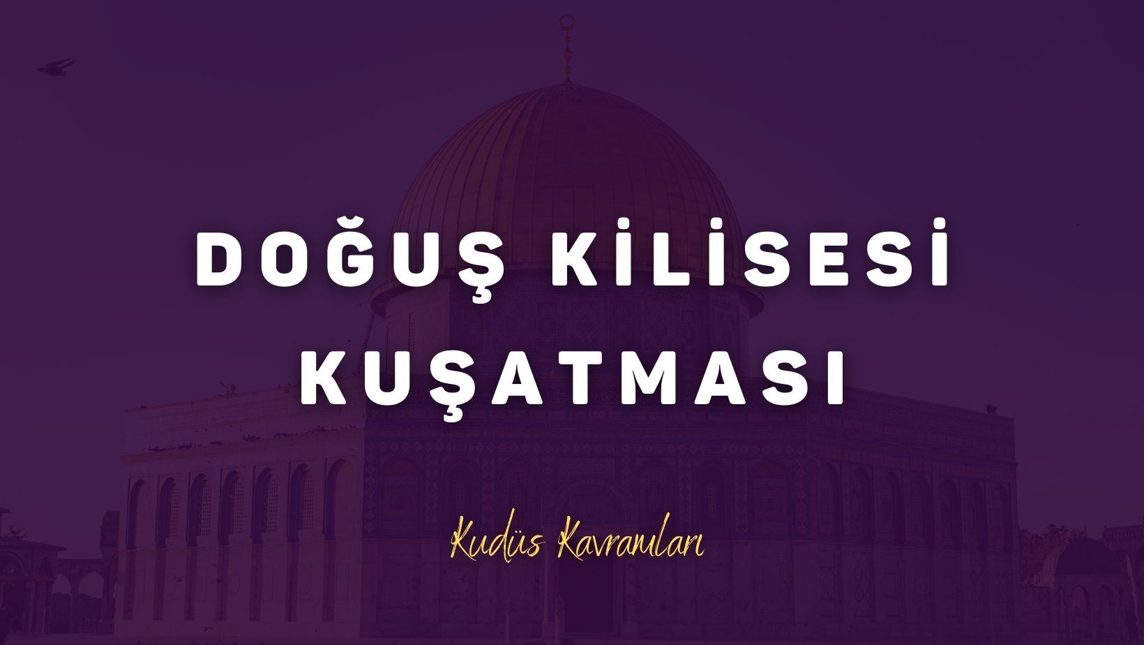 Doğuş Kilisesi Kuşatması