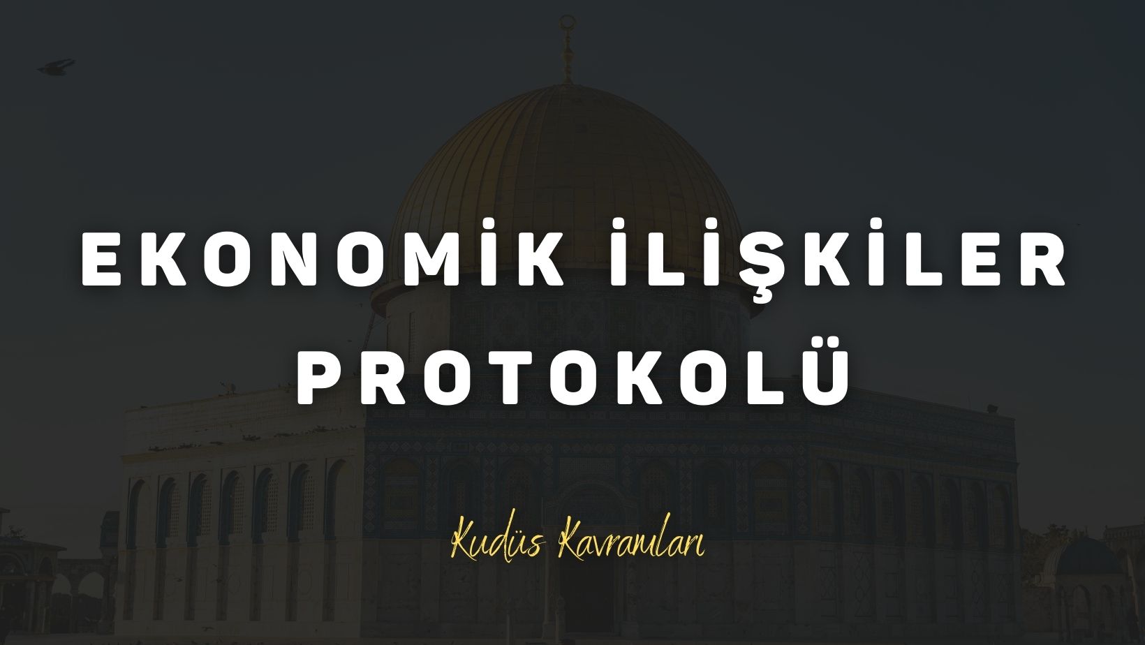 Ekonomik İlişkiler Protokolü