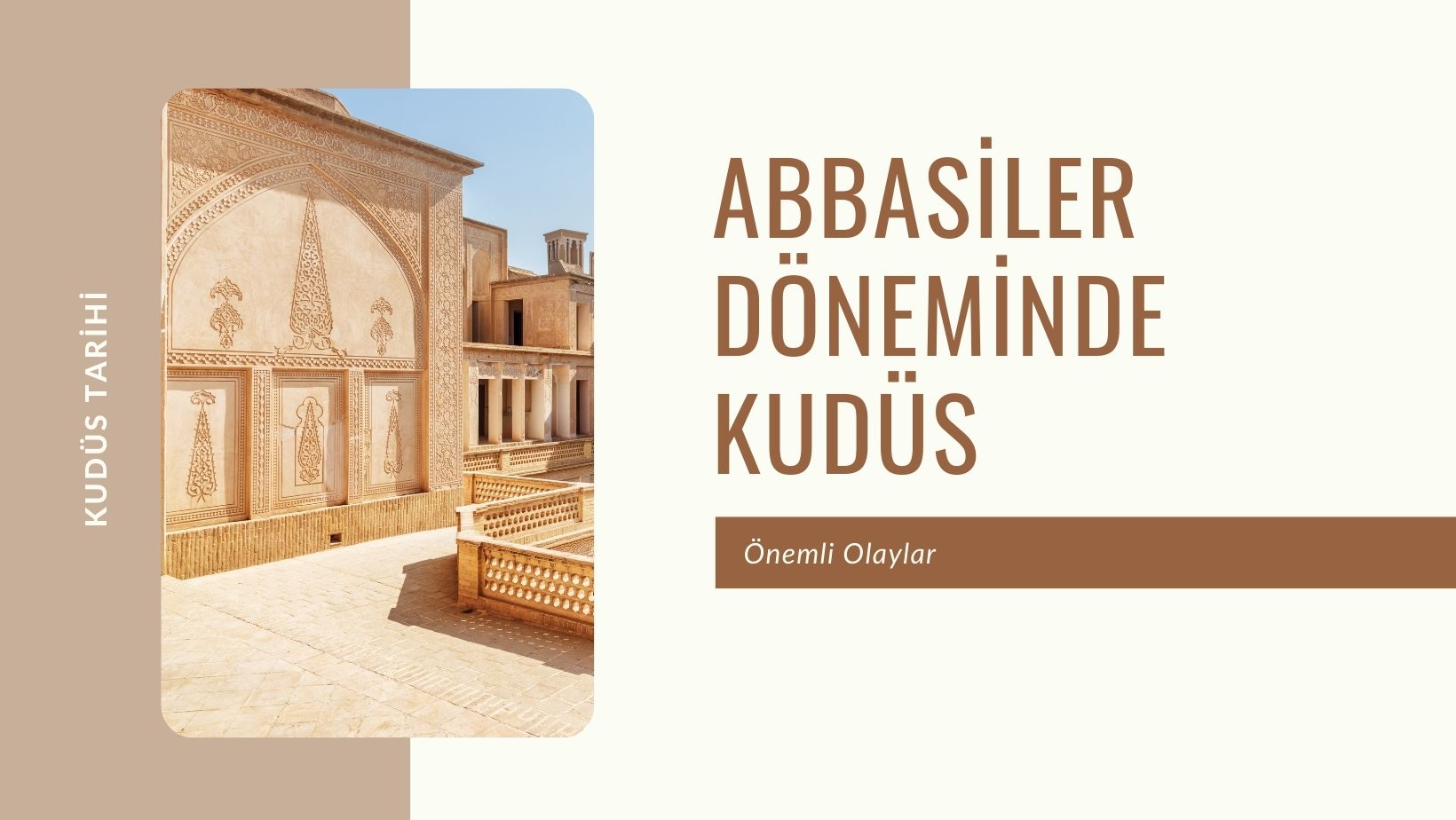 Abbasiler Döneminde Kudüs