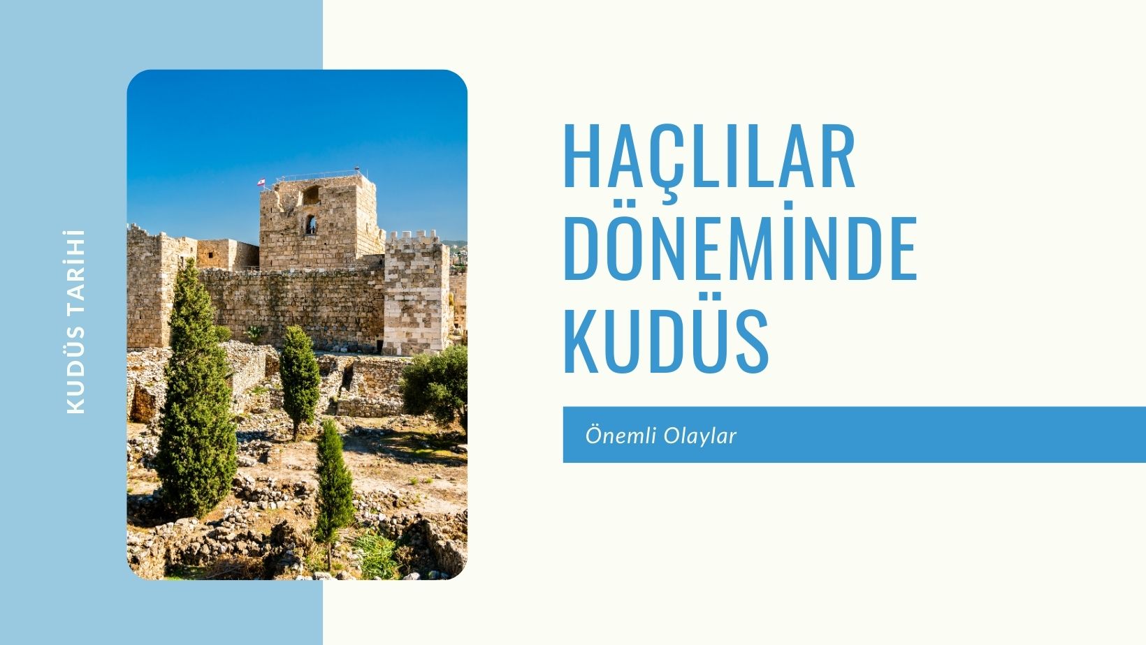 Haçlılar Döneminde Kudüs