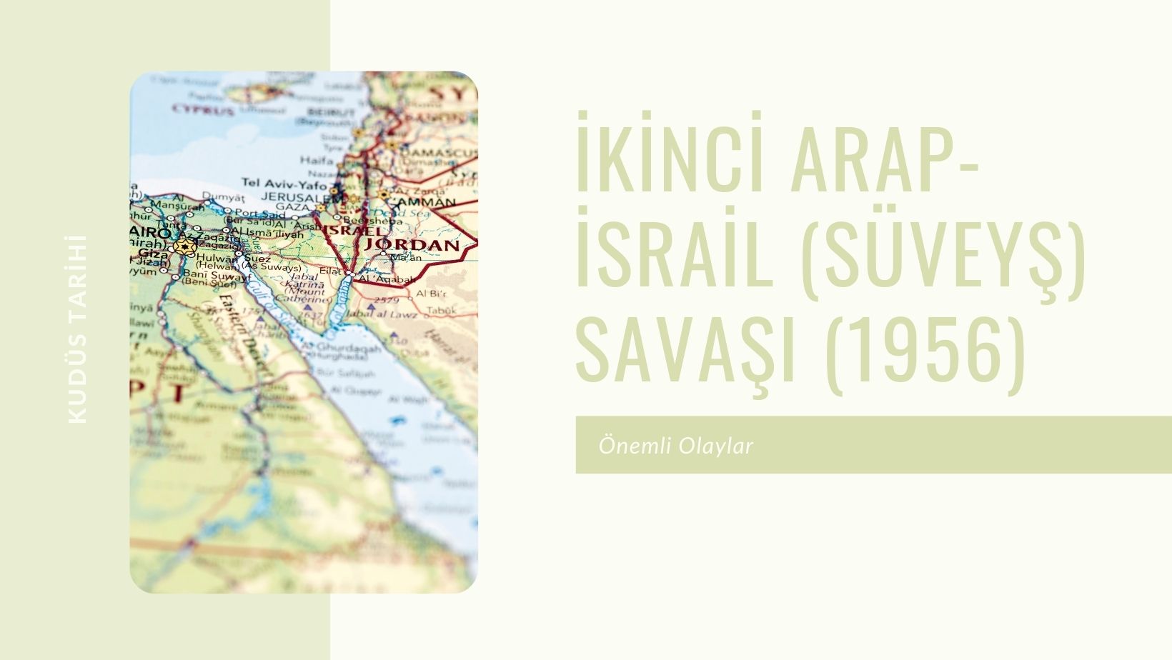 İkinci Arap-İsrail (Süveyş) Savaşı (1956)