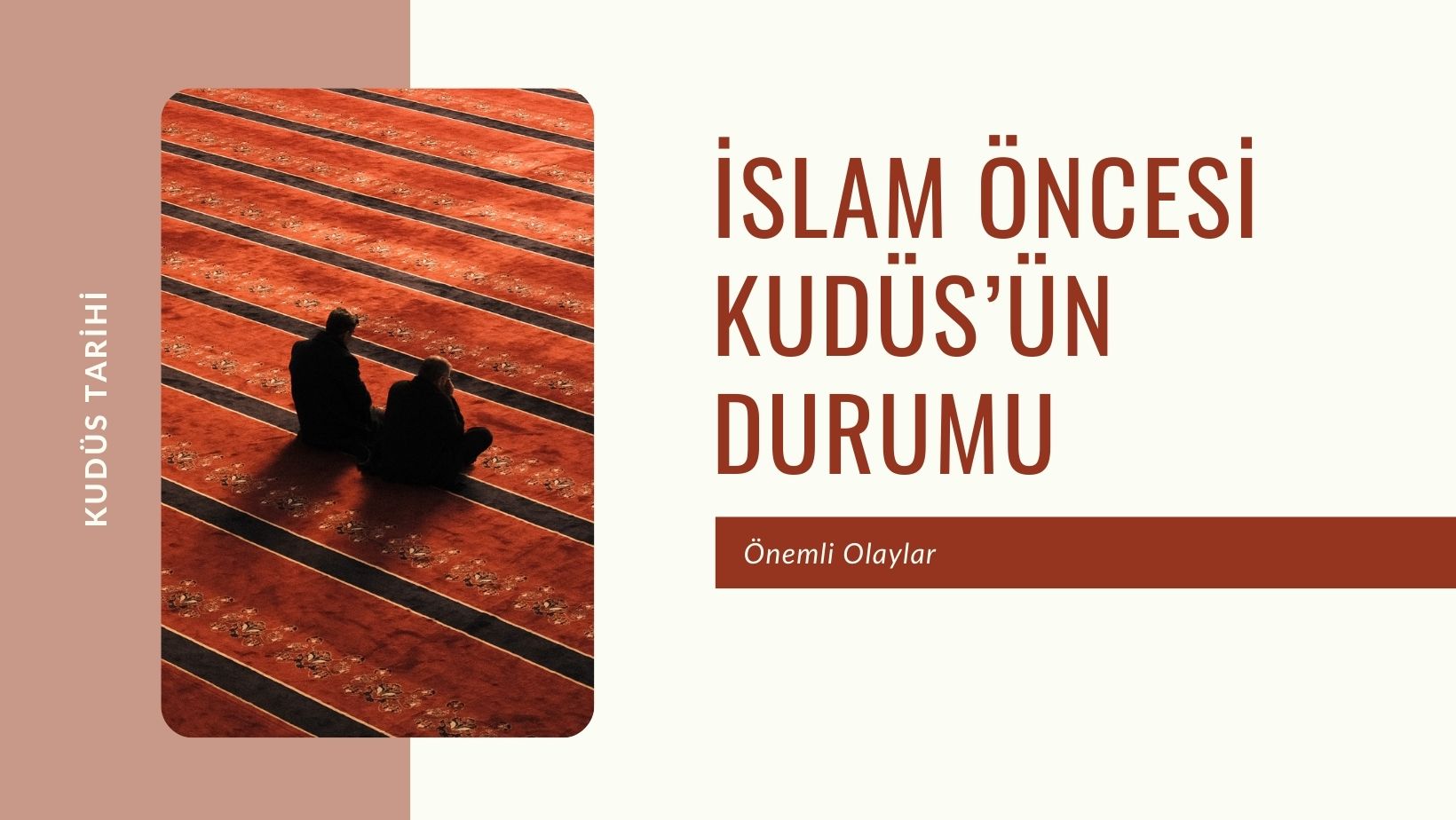 İslam Öncesi Kudüs’ün Durumu
