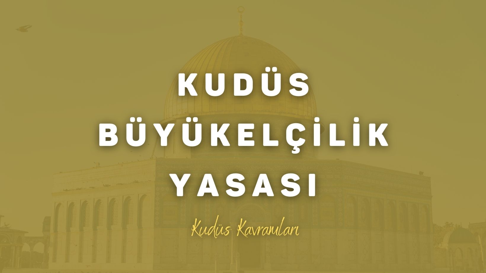 Kudüs Büyükelçilik Yasası