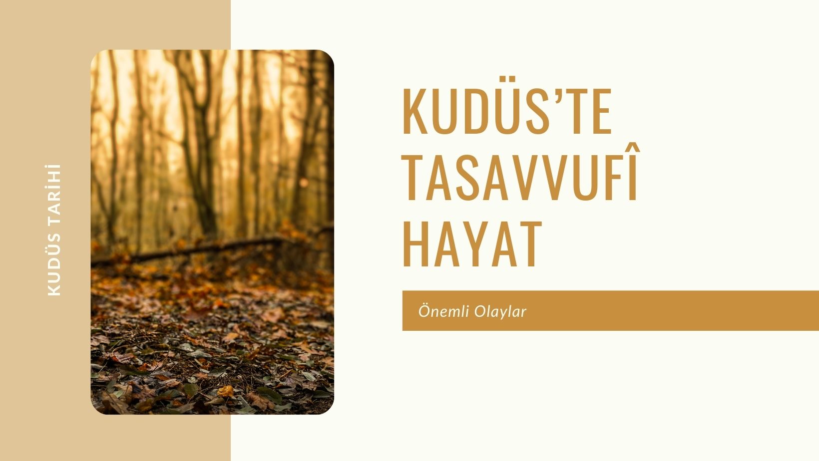 Kudüs’te Tasavvufî Hayat