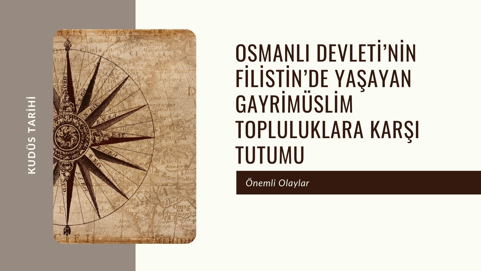 Osmanlı Devleti’nin Filistin’de Yaşayan Gayrimüslim Topluluklara Karşı Tutumu
