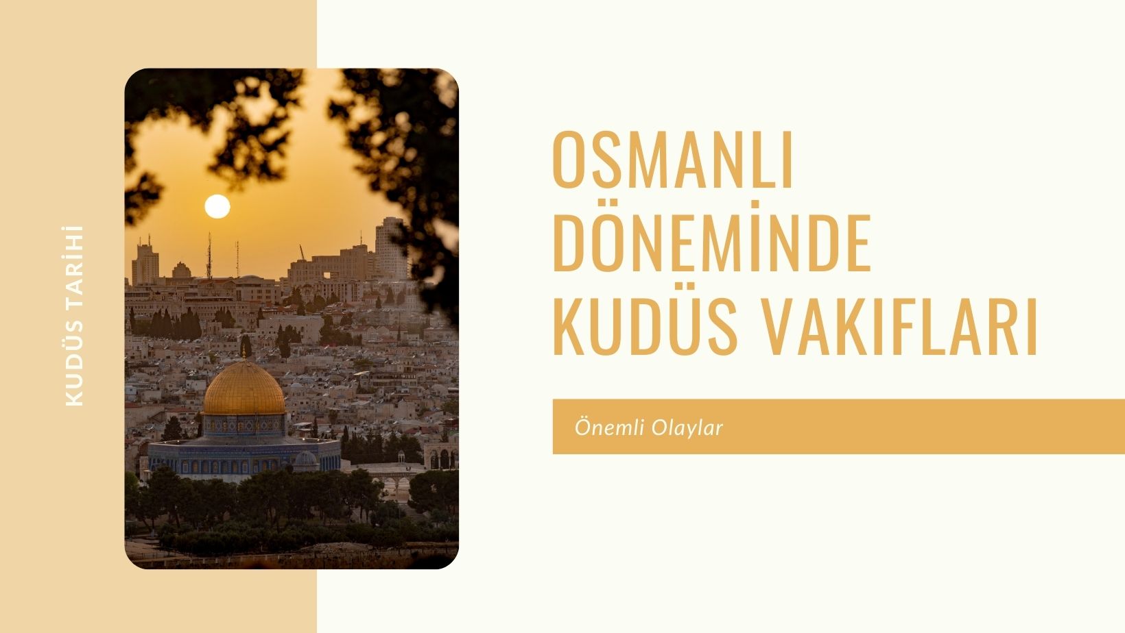 Osmanlı Döneminde Kudüs Vakıfları