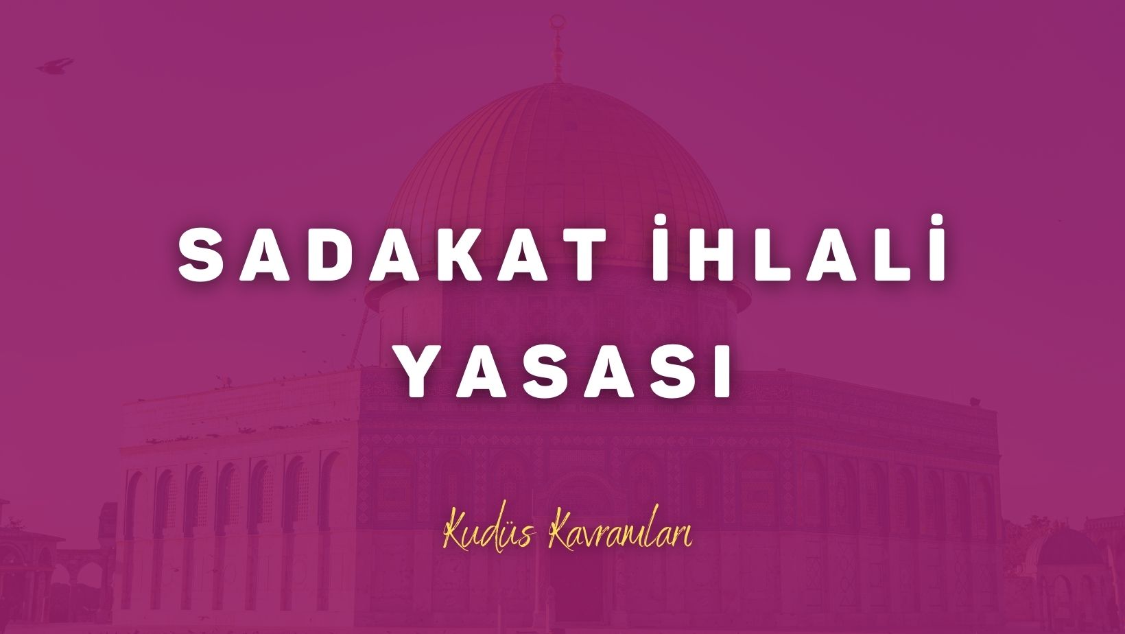 Sadakat İhlali Yasası