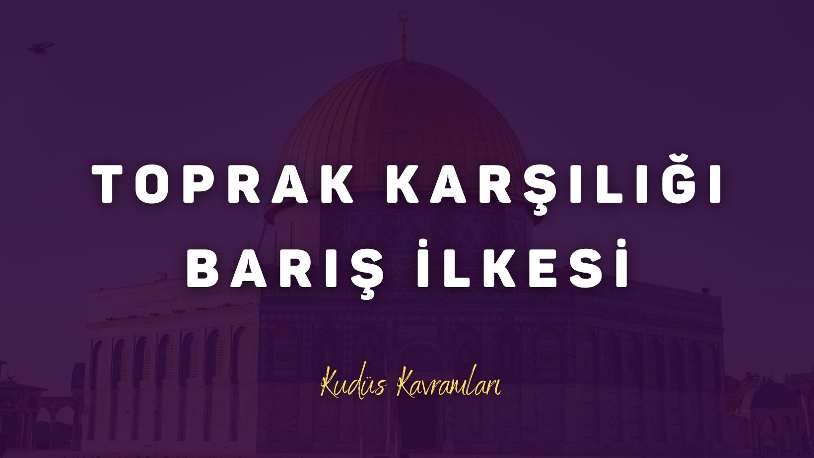 Toprak Karşılığı Barış İlkesi