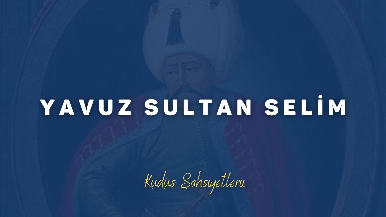 Yavuz Sultan Selim