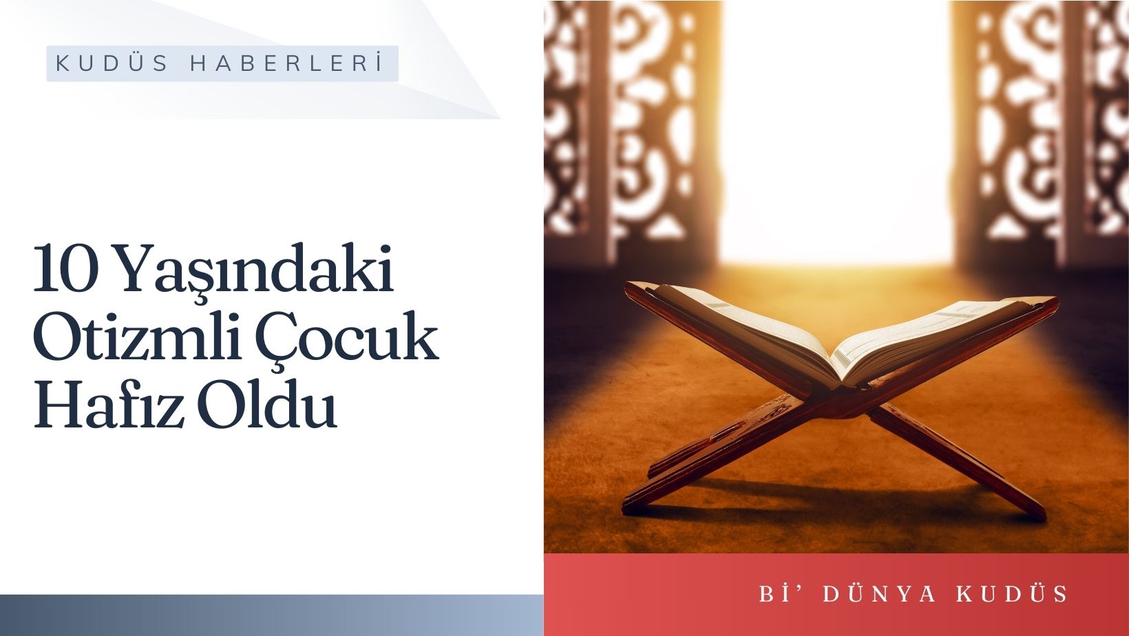 10 Yaşındaki Otizmli Çocuk Hafız Oldu