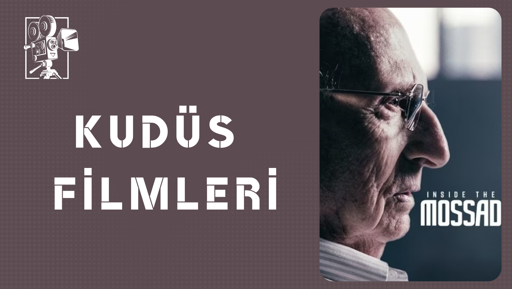 Bilinmeyen Yönleriyle Mossad / Inside the Mossad