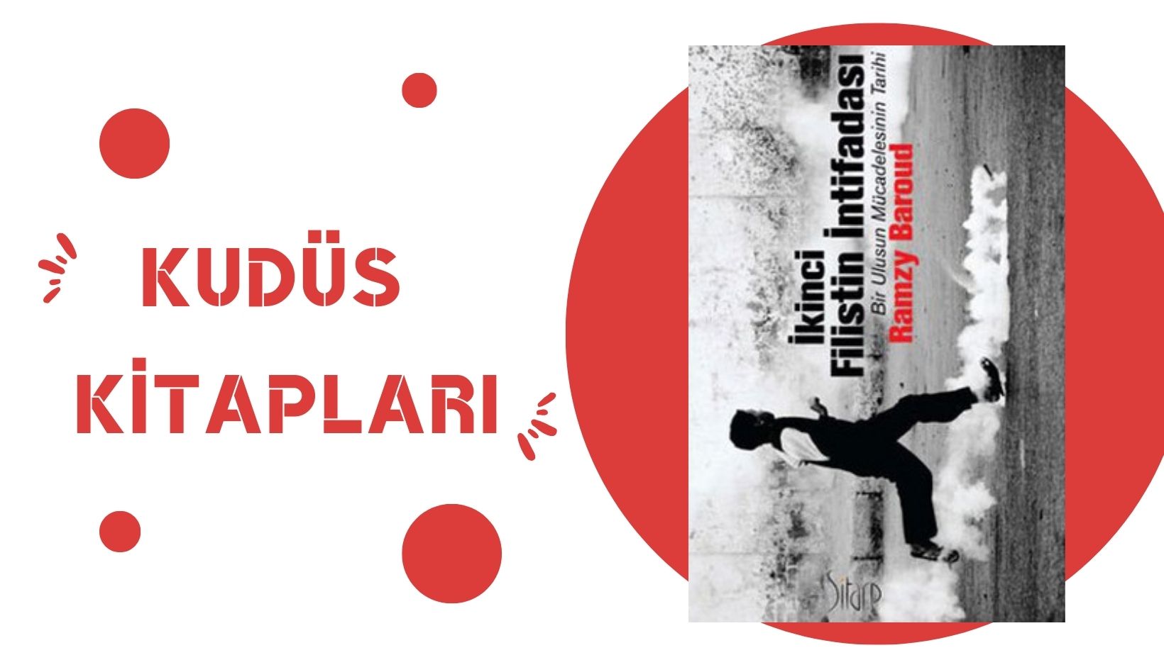 İkinci Filistin İntifadası: Bir Ulusun Mücadelesinin Tarihi – Ramzy Baroud