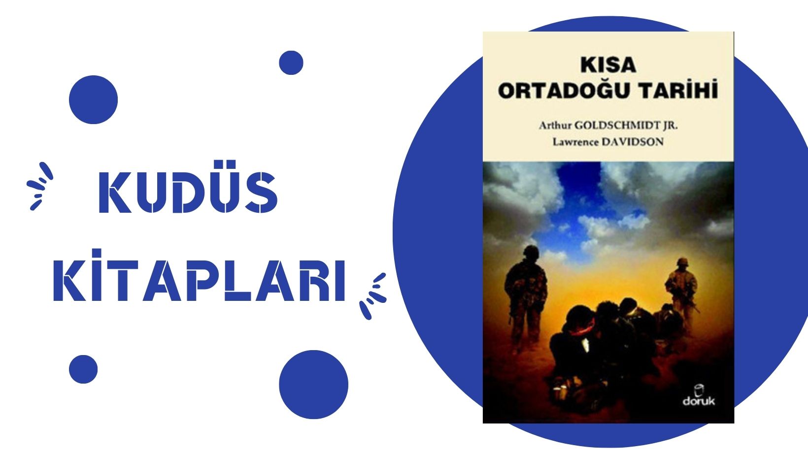 Kısa Ortadoğu Tarihi – Arthur Goldschmidt Jr., Lawrence Davidson