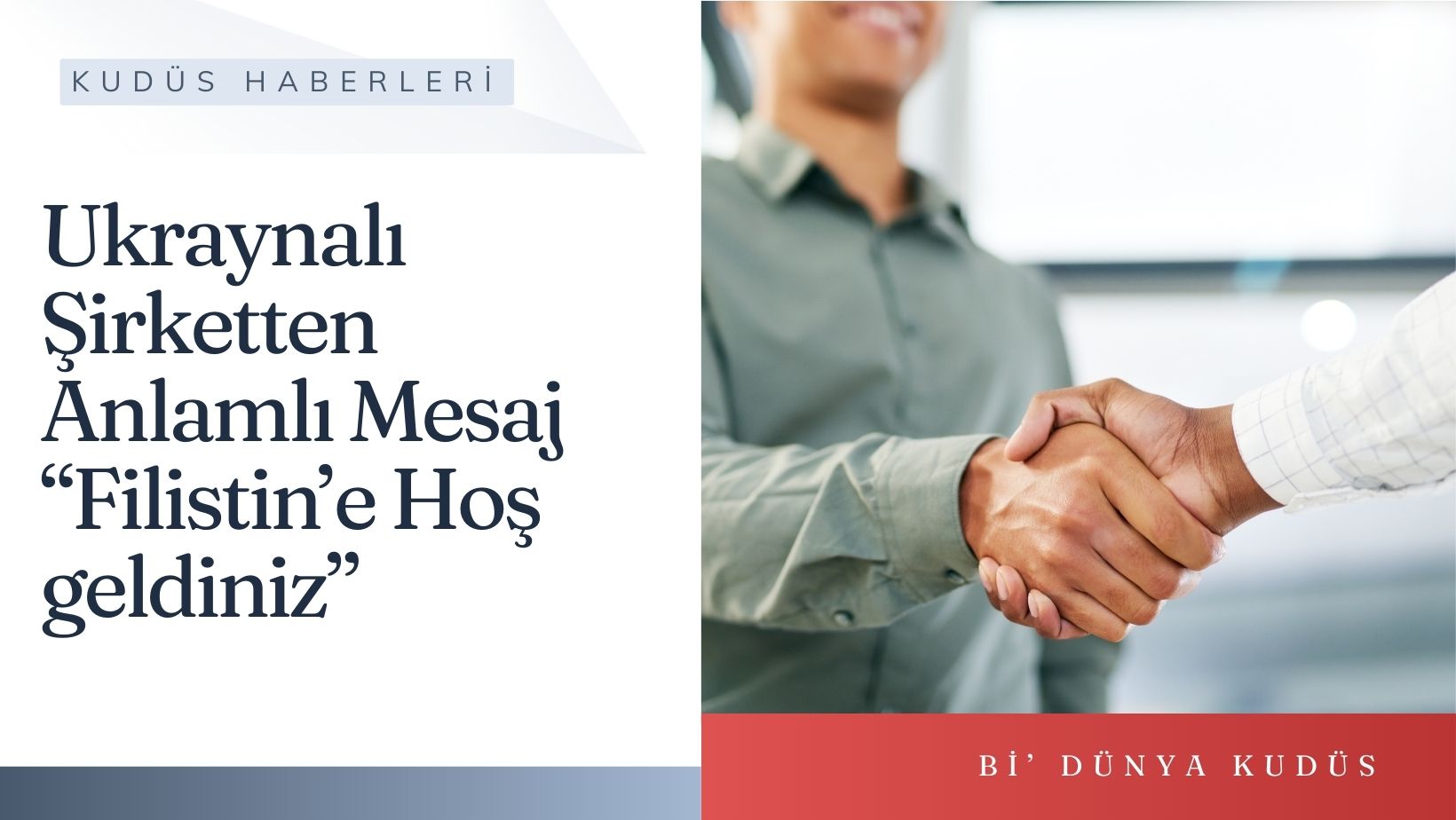 Ukraynalı Şirketten Anlamlı Mesaj “Filistin’e Hoş geldiniz”