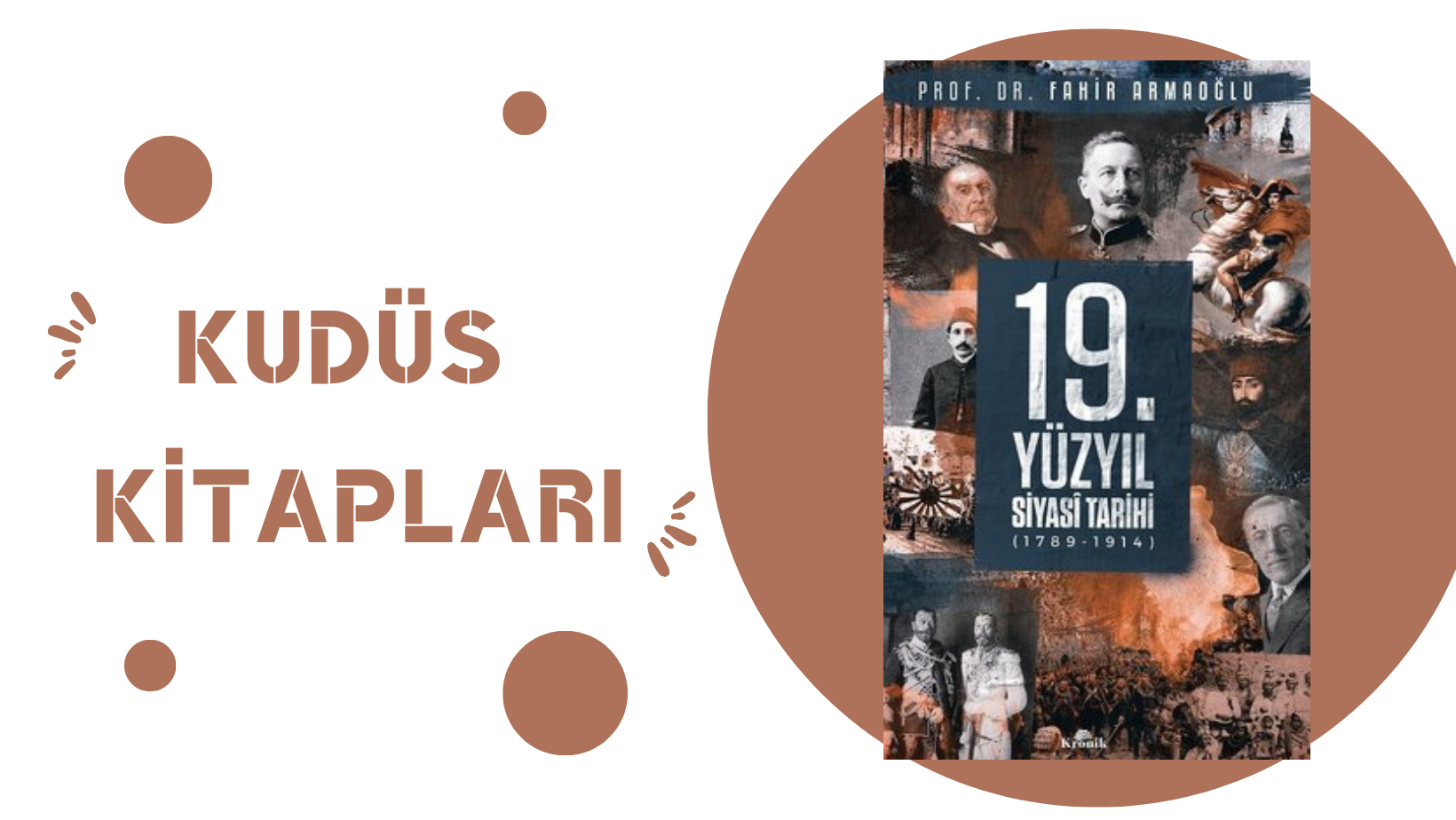 19. Yüzyıl Siyasi Tarihi, 1789-1914 – Fahir ARMAOĞLU