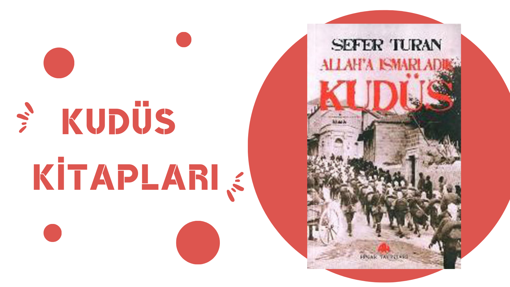 Allah’a Ismarladık Kudüs – Sefer TURAN