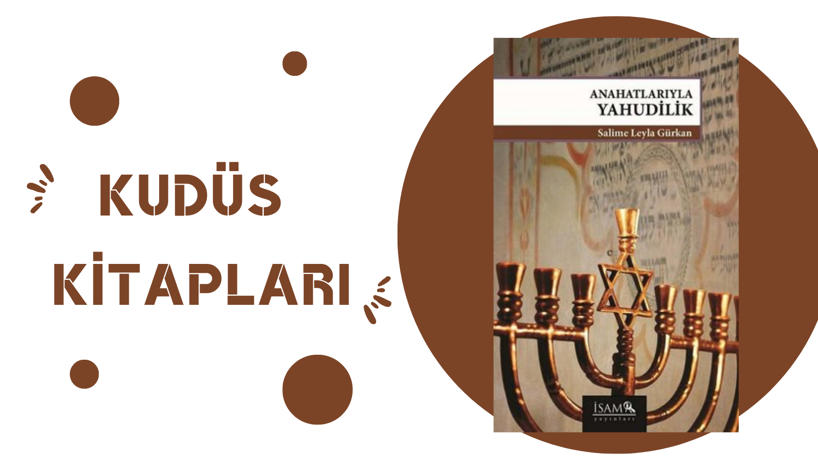 Anahatlarıyla Yahudilik – Salime Leyla GÜRKAN