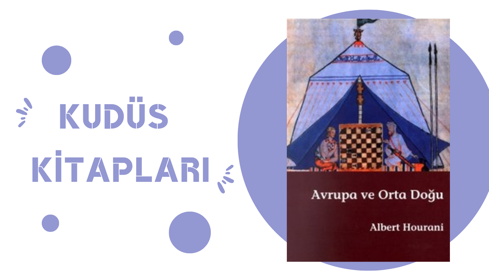 Avrupa ve Ortadoğu – Albert HOURANI