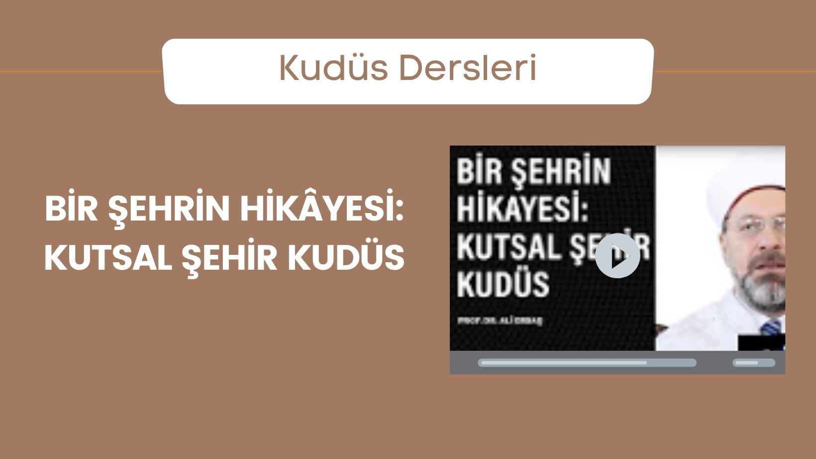 Bir Şehrin Hikâyesi: Kutsal Şehir Kudüs