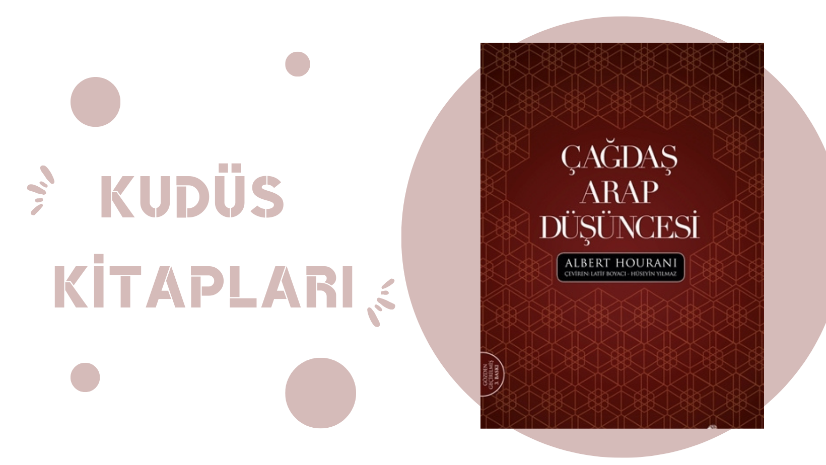 Çağdaş Arap Düşüncesi – Albert HOURANI