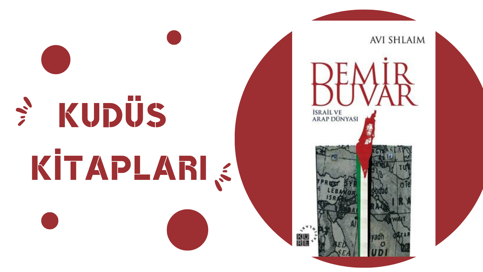 Demir Duvar İsrail ve Arap Dünyası – Avi SHLAİM