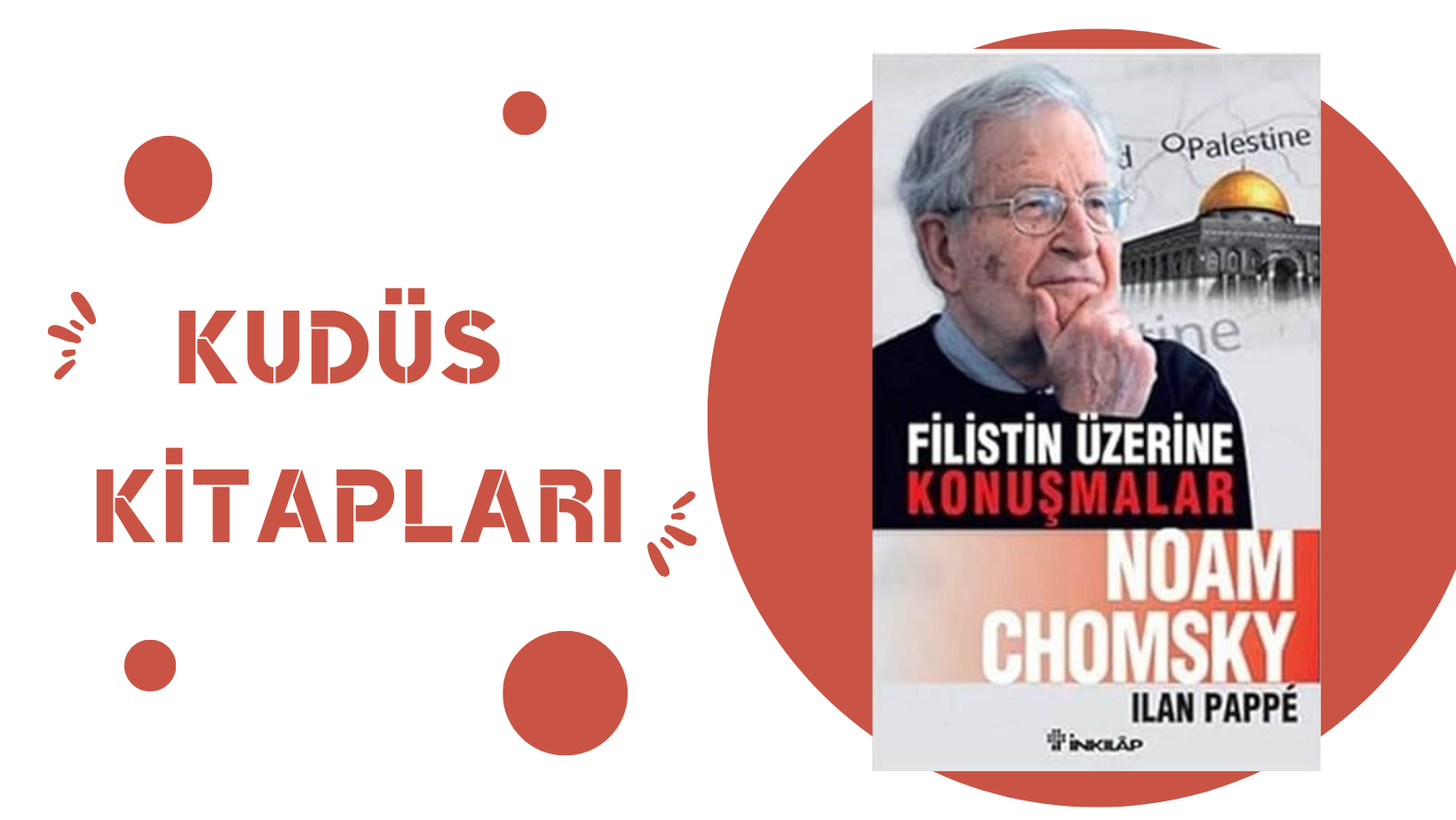 Filistin Üzerine Konuşmalar – Noam CHOMSKY, Ilan PAPPE