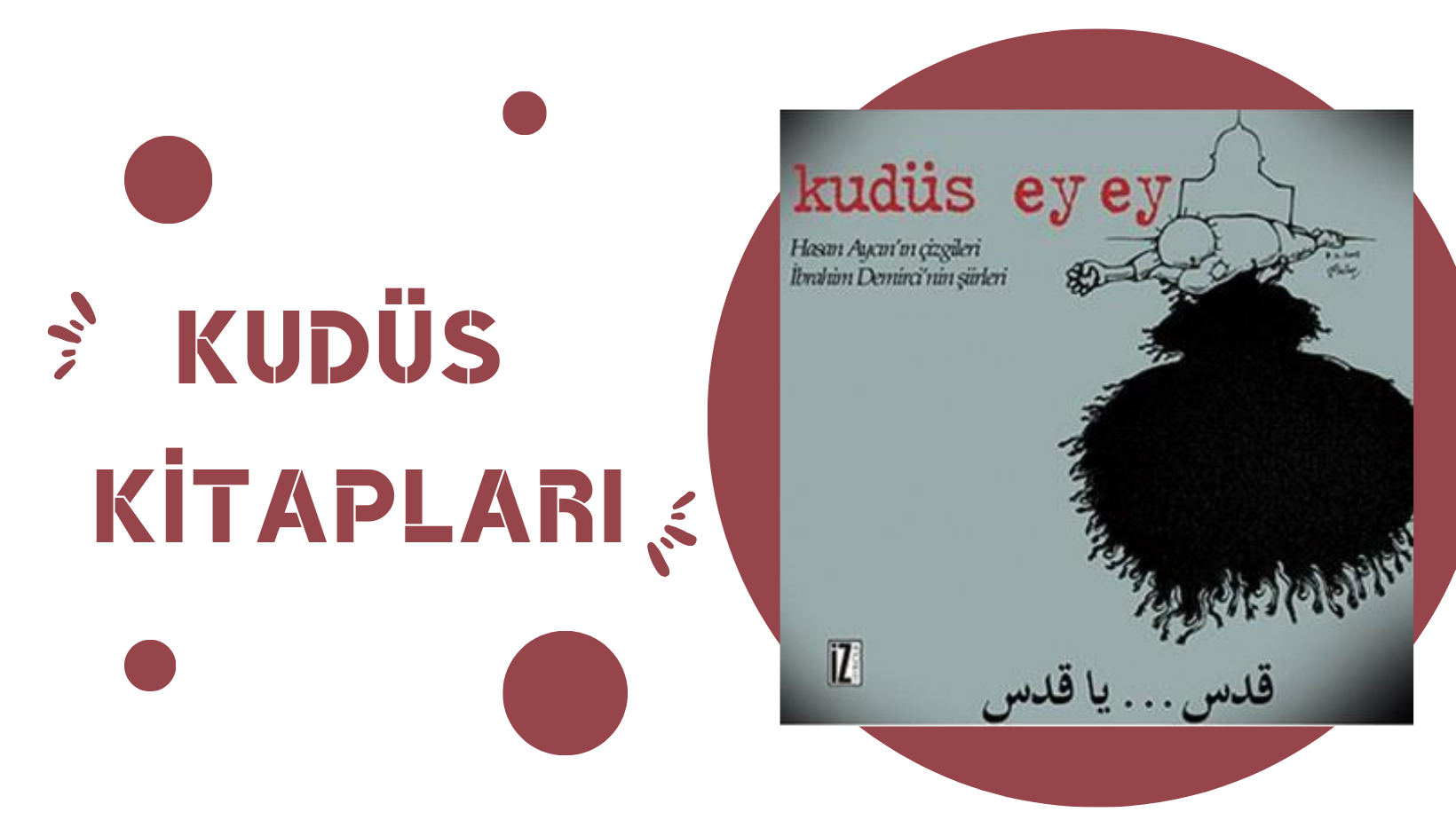 Kudüs Ey Ey – Hasan AYCIN, İbrahim DEMİRCİ