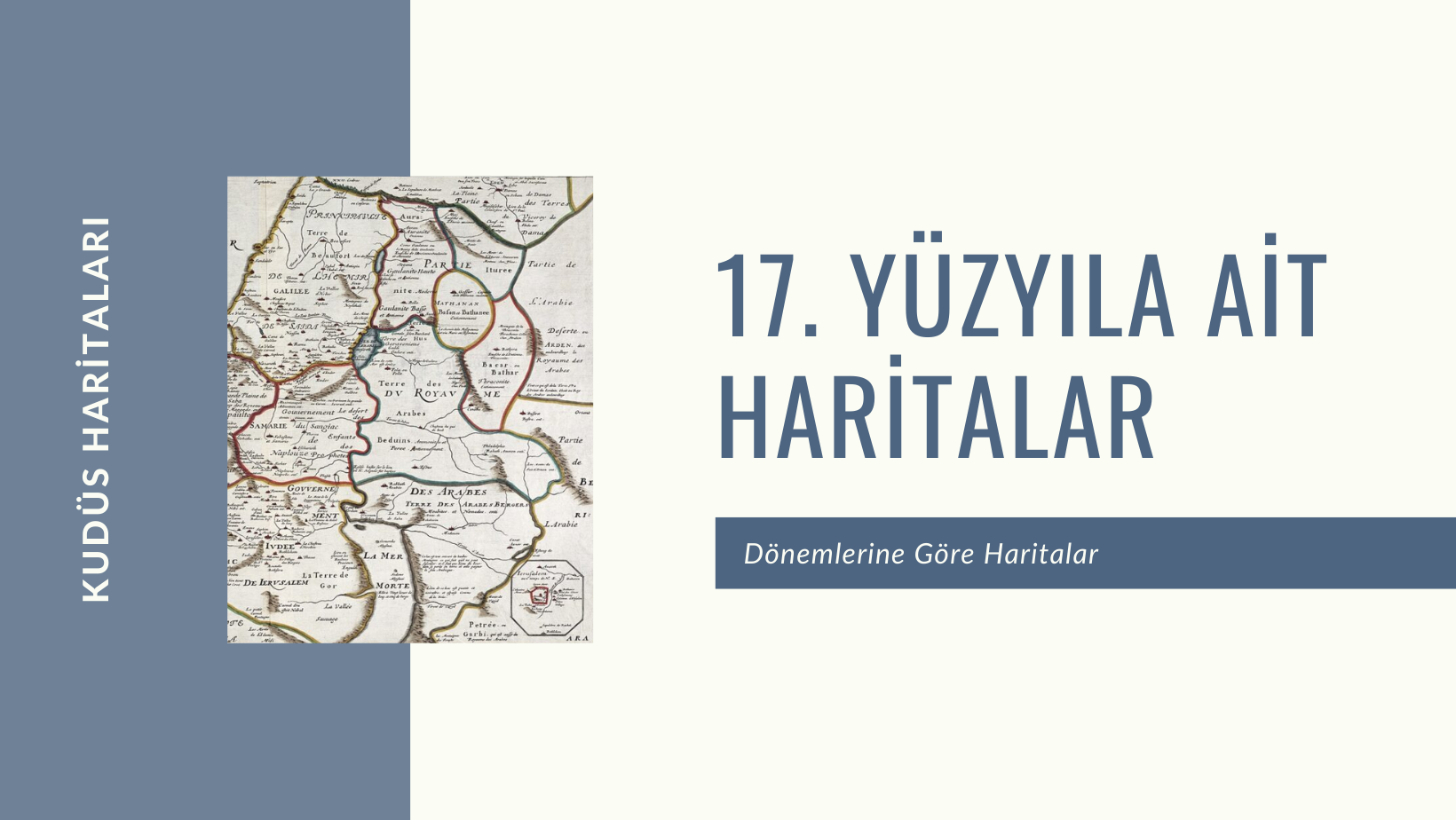 17. Yüzyıla Ait Haritalar