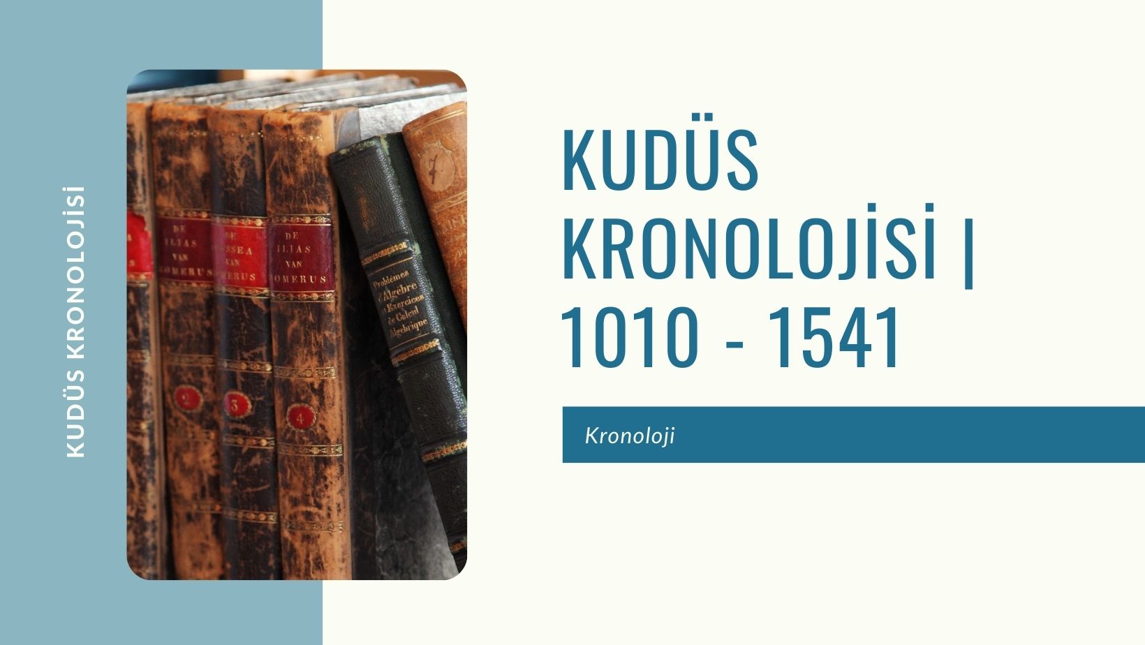 Kudüs Kronolojisi | 1010 – 1541
