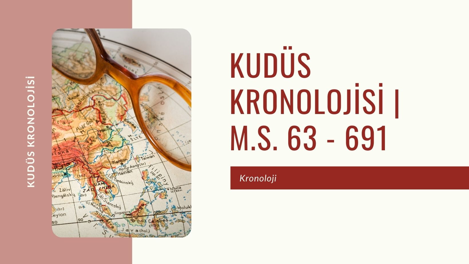 Kudüs Kronolojisi | M.S. 63 – 691