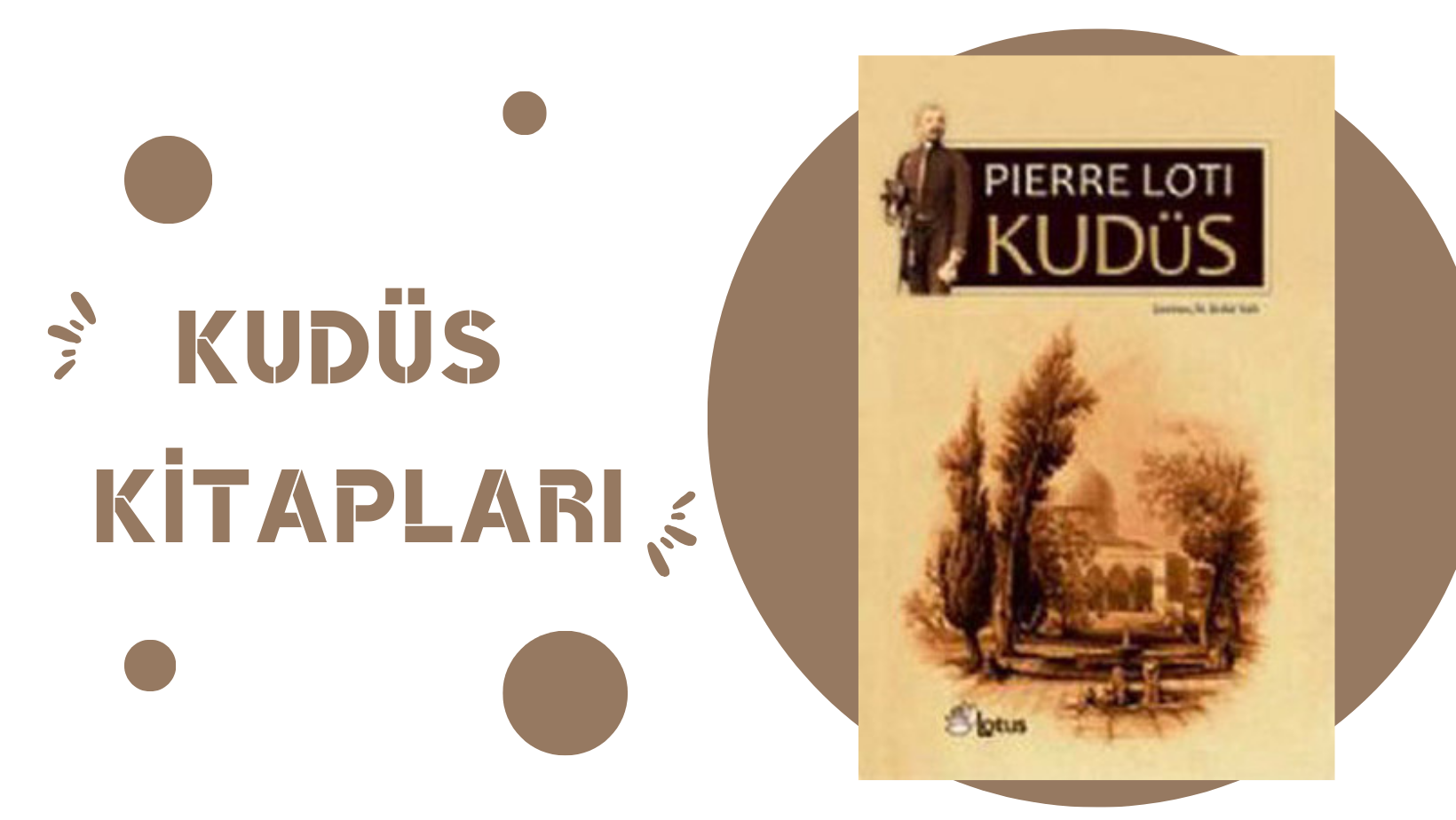 Kudüs – Pierre LOTI