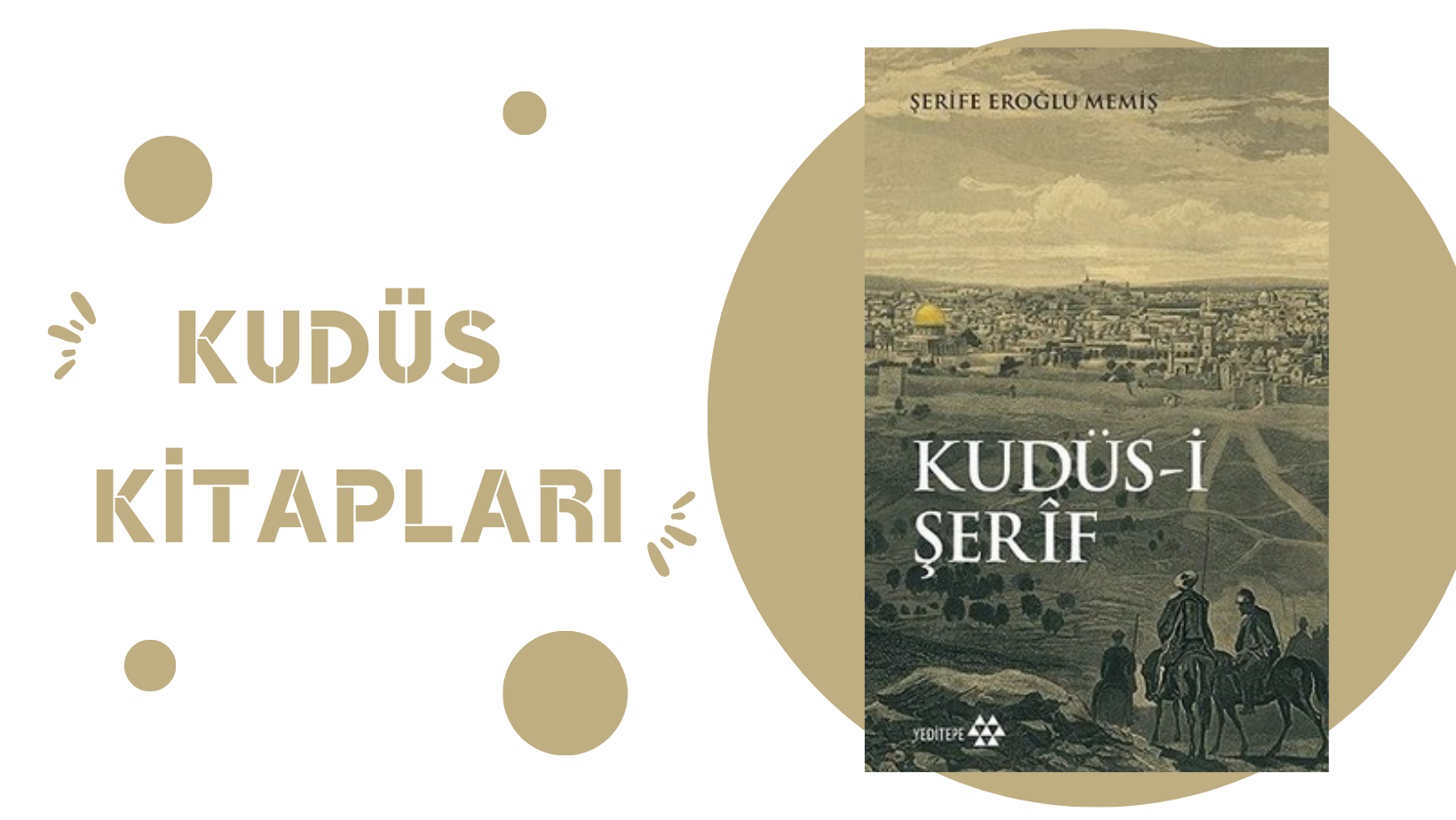 Kudüs-i Şerif – Şerife Eroğlu Memiş