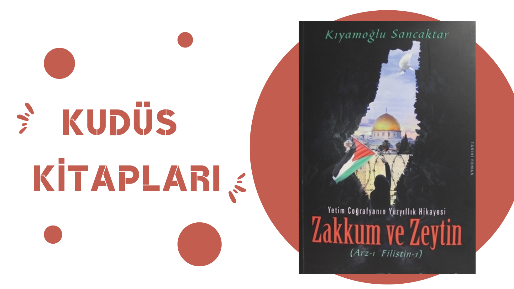 Zakkum ve Zeytin – Kıyamoğlu SANCAKTAR 