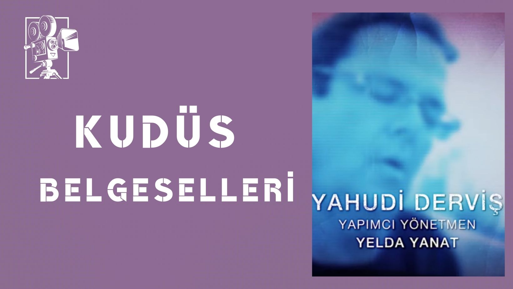 Yahudi Derviş | Belgesel